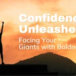 Confidence Unleashed Facing Your Giants with Boldness